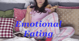 Emotional Eating – Who Me?